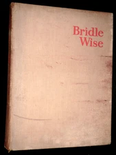 Bridle Wise - S Goldschmidt (1927) Better Hunters, Ponies, Horse Riding, Hunting