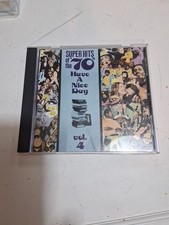 SUPER HITS OF THE '70s: HAVE A NICE DAY.  Vol. 4 by Various Artists: Used