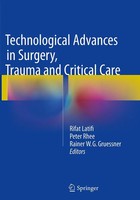 Technological Advances In Surgery, Trauma And Critical Care Rifat Latifi (U. A.)