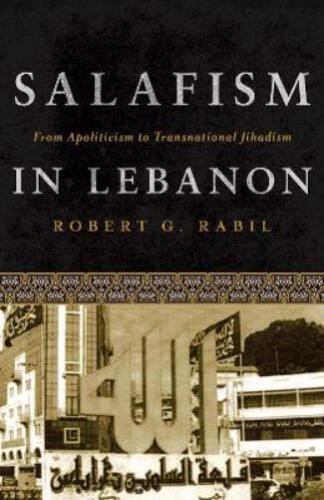 Robert Rabil Salafisme au Liban (Livre de poche) - Photo 1 sur 1