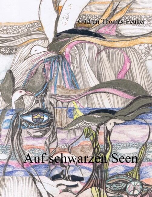 Thumbnail - Gudrun Thomas-feuker / Auf Schwarzen Seen