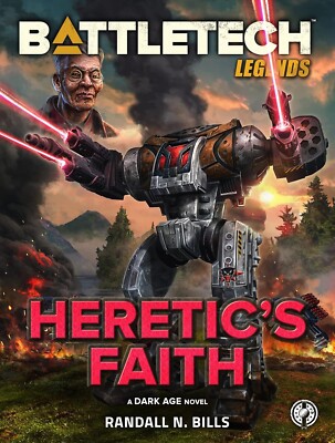 BattleTech Legends Heretic's Faith - Randall Bills