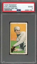 1909 T206 Piedmont 150 Vive Lindaman (VARIATION: MISSING RED INK) PSA 2 46891781