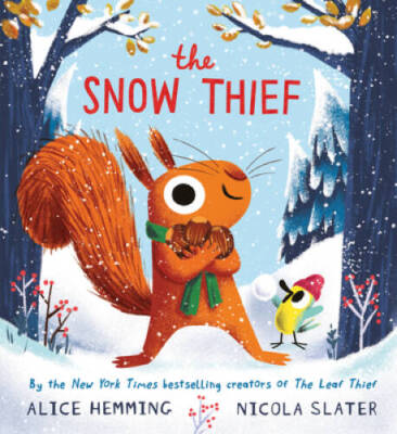 The Snow Thief A Squirrel  Bir - GOOD