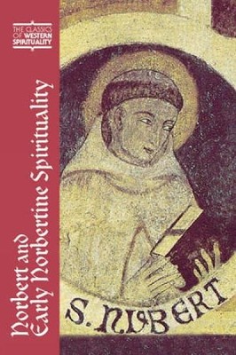 Norbert and Early Norbertine Spi... by Antry, OPraem, Theod Paperback / softback