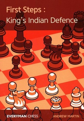 FIRST STEPS: THE KING'S INDIAN by Andrew Martin Paperback Self Help Business