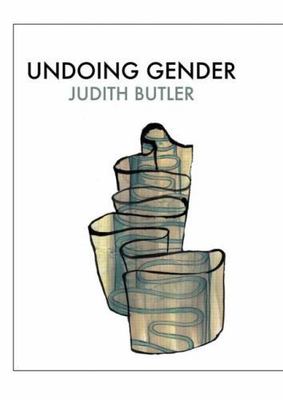 Undoing Gender by Butler, Judith