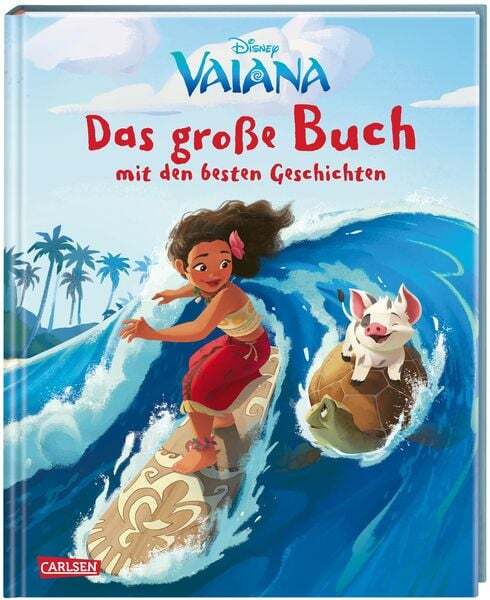 Disney - Das Groooße Buch Mit Den Besten Geschichten: Vaiana