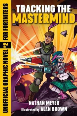 Tracking the Mastermind: Unofficial Graphic Novel #2 for Fortniters (2) (Storm