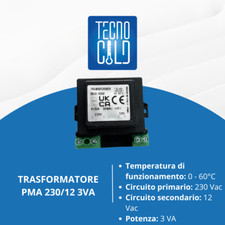 TRASFORMATORE DA 230/12V CON 3VA PMA PER CELLE FRIGO BANCHI FRIGORIFERO
