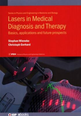 Lasers in Medical Diagnosis and Therapy, Hardcover by Gerhard, Christoph; Wie...