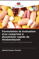 Formulation Et éValuation D'un Comprimé à Dissolution Rapide De Thiabendazole As