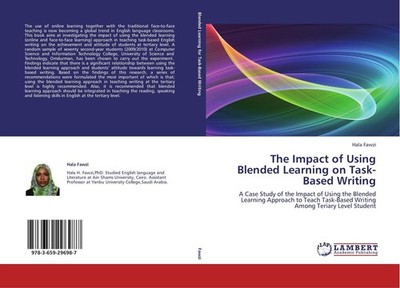 The Impact of Using Blended Learning on  Task-Based Writing Hala Fawzi