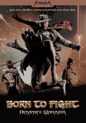 Born to Fight - Dynamite Warrior DVD | Actionfilm | Thai Martial Arts (3401)