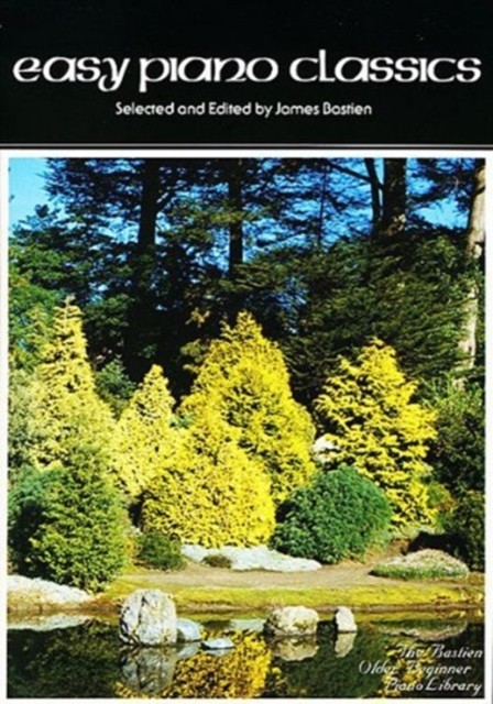 Easy Piano Classics (Sheet music)
