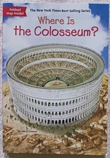 Where Is The Colosseum? by Jim O'Connor - Who HQ Book Series For Kids