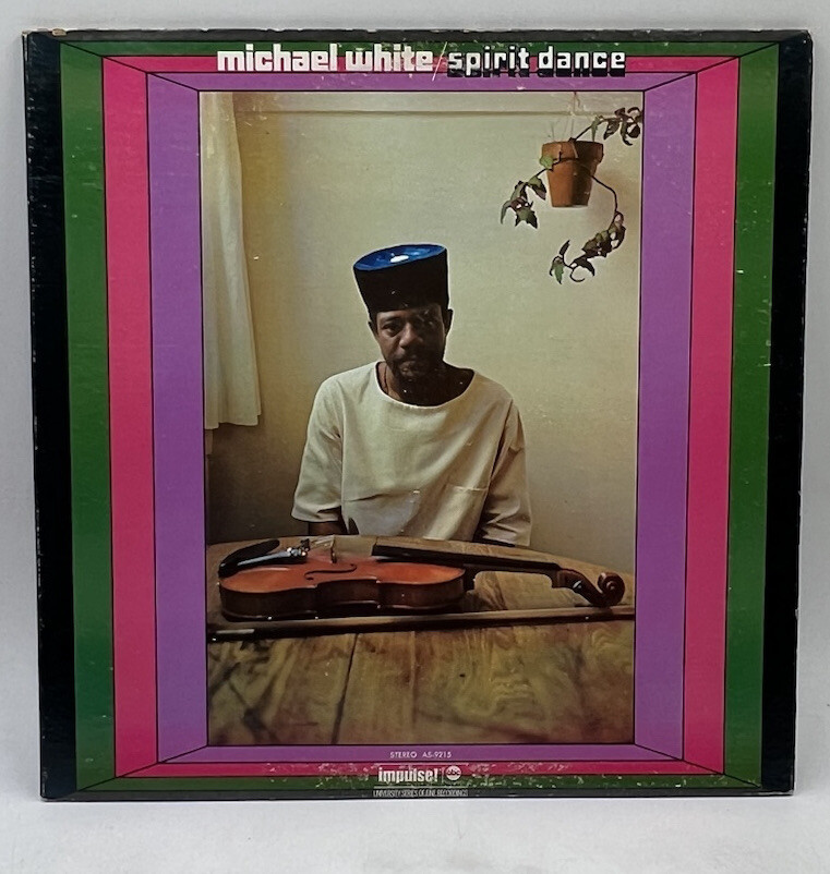 MICHAEL WHITE - Spirit Dance ~ IMPULSE AS 9215 - SPIRITUAL JAZZ LP