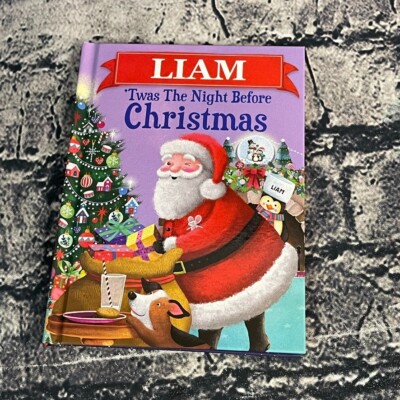 LIAM  Twas The Night Before Christmas Personalized Book For The Name