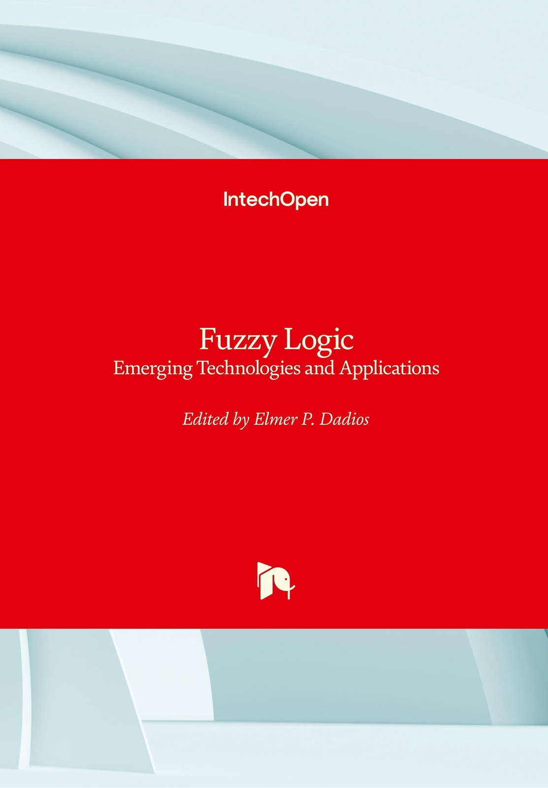 Elmer Dadios | Fuzzy Logic | Buch | Englisch (2012) | 350 S. |