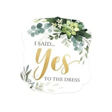 I Said Yes To The Dress Sign / 10" x 12" Elegant Lush Greenery Yes to the Dress