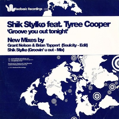 Shik Stylko Ft Tyree Cooper - Groove You Out Tonight (Remixes) - German 12'' V...