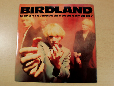 EX/EX !! Birdland/Everybody Needs Somebody/1991 Lazy Records 7'' Single + Insert