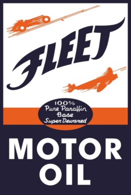 FLEET Paraffin Base Super Dewaxed Motor Oil NEW Sign-16x24'' USA STEEL XL Size