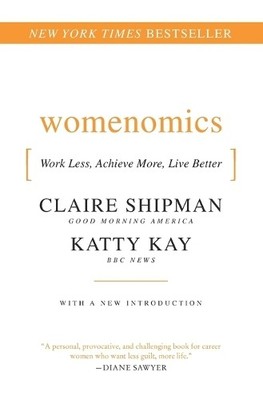 Claire Shipman Katherine Kay Womenomics (Taschenbuch) (US IMPORT)