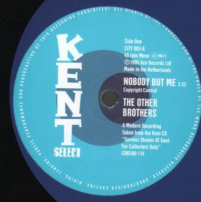 Other Brothers Nobody But Me 7'' Vinyl UK Kent Select 2006 b/w Bettye Swann