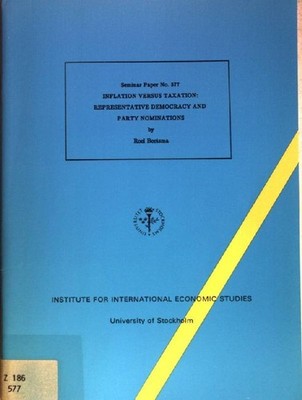 Inflation Versus Taxation: Representative Democracy and Party Nominations Semina