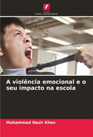 Muhammad Nasir Khan | A ViolêNcia Emocional E O Seu Impacto Na Escola | Buch