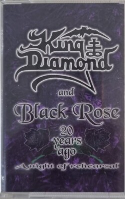 KING DIAMOND AND BLACK ROSE 20 YEARS AGO A NIGHT OF... audio music cassette tape