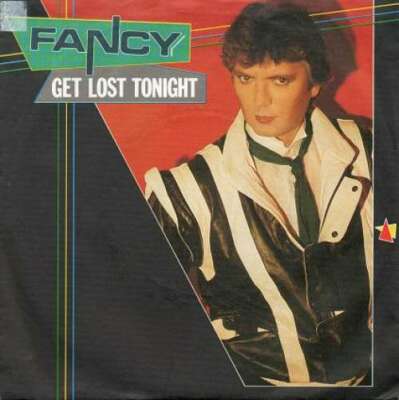 Fancy - Get Lost Tonight 7'' Single Vinyl Schallplatte 36620