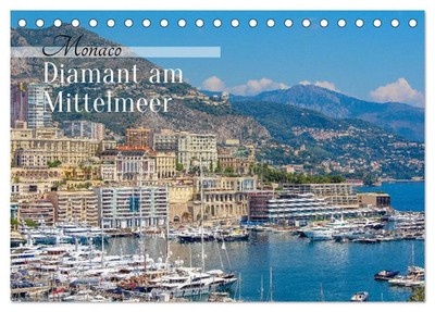 Monaco - Diamant am Mittelmeer (Tischkalender 2026 DIN A5 quer), CALVENDO...