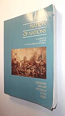 Nation of Nations : A Narrative History of the American Republic