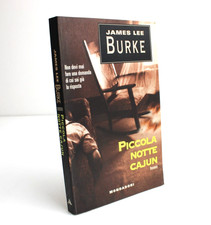 Libro James Lee Burke PICCOLA NOTTE CAJUN Romanzo Mondadori 1996 I BLUES