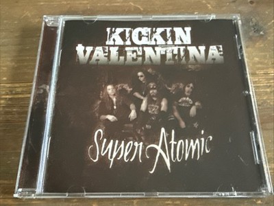 KICKIN VALENTINA - SUPER ATOMIC  (Import 2015) MÖTLEY CRÜE / HARDCORE SUPERSTAR