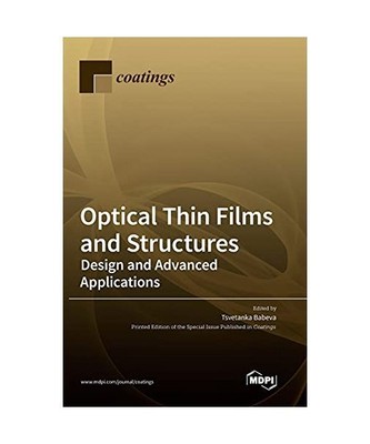 Optical Thin Films and Structures: Design and Advanced Applications