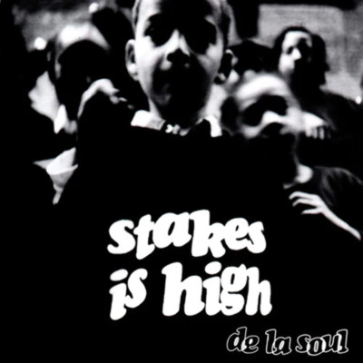 De La Soul Stakes Is High レコード バイナル lp Stakes is High - 2LP - De La Soul Official Store
