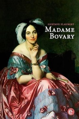 Madame Bovary: edici?n biling?e/?dition bilingue by Gustave Flaubert (Spanish) P