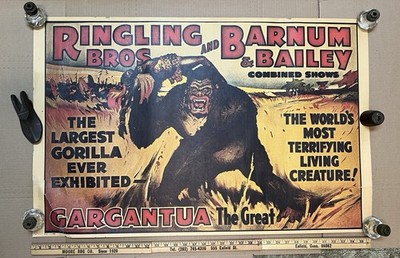 1930s RINGLING BROS & BARNUM BAILEY Circus Show GARGANTUA GORILLA Poster 36 x24 