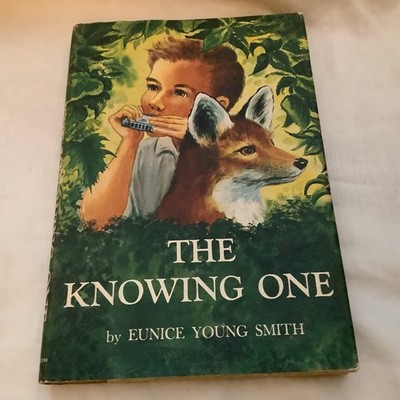 The Knowing One by Eunice Young Smith (1967 Hardcover 1st ed.) - VG!!