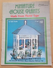 Miniature House Plants Made From Florist Tape Craft Booklet Vtg 1979 Ruth Hanke