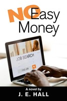 J. E. Hall | No Easy Money | Taschenbuch | Englisch (2020) | AuthorHouse