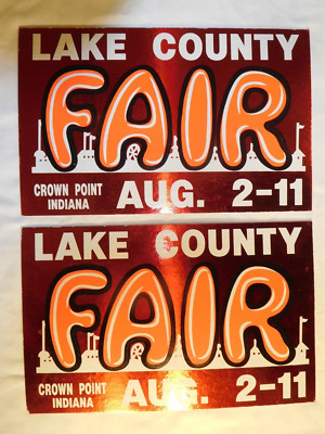 One Vintage Red Foil Reflective Lake County, Crown Point, IN Fair Aug.2-11 Sign
