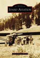 Idaho Aviation by Worthy, Crista