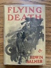 Flying Death 1st Edition Edwin Balmer DJ HC 1927 Near Fine