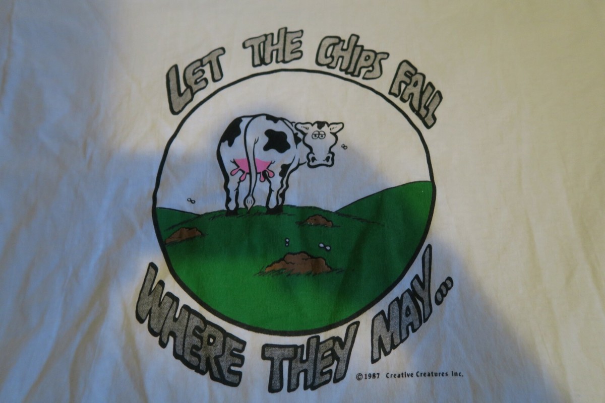VTG 90s Funny Cow Let Th Chips Fall Where They May T-Shirt