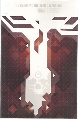 The Dying /& the Dead #1 GHOST VARIANT COVER IMAGE COMICS Hickman