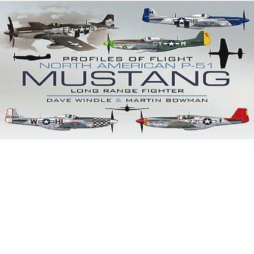 North American Mustang P-51: Long-Range Fighter (Profiles of... - Windle, Dave